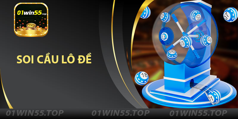 Soi Cầu Lô Đề