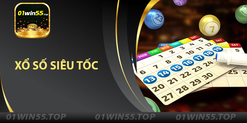 Xổ Số Siêu Tốc